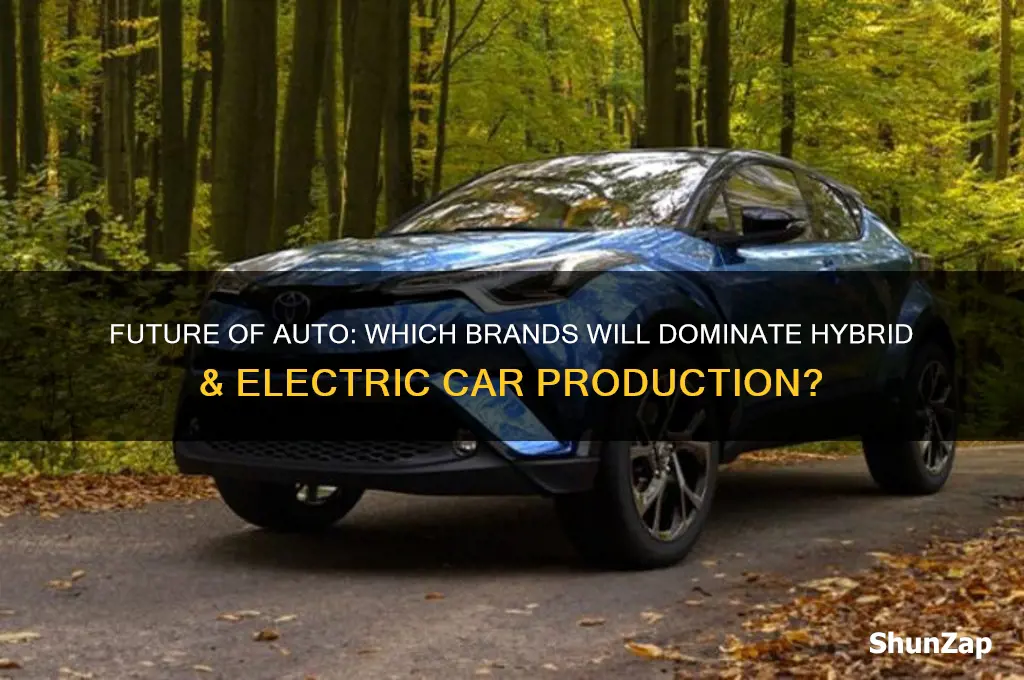 who will make the most hybrids and electric cars
