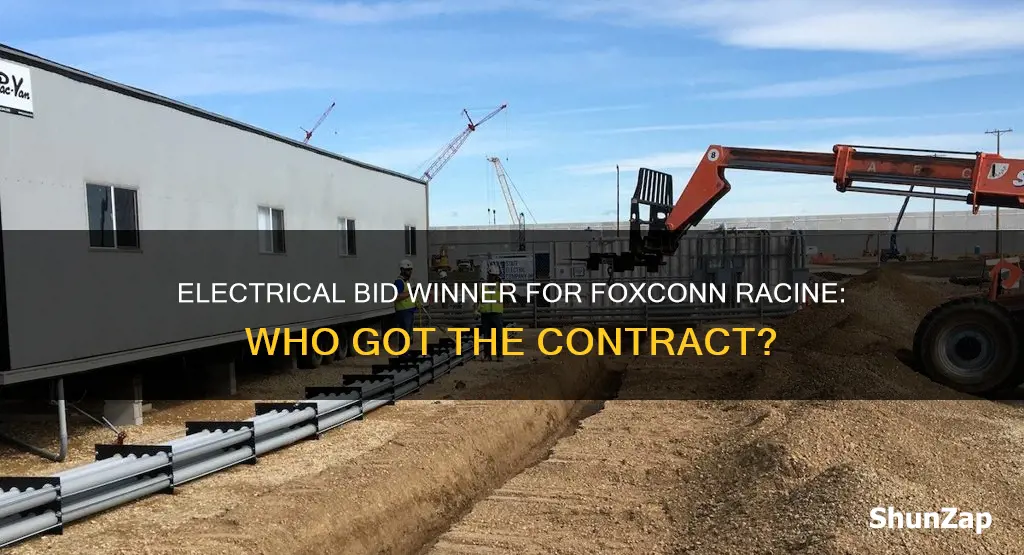 who won electrical bid for foxconn racine