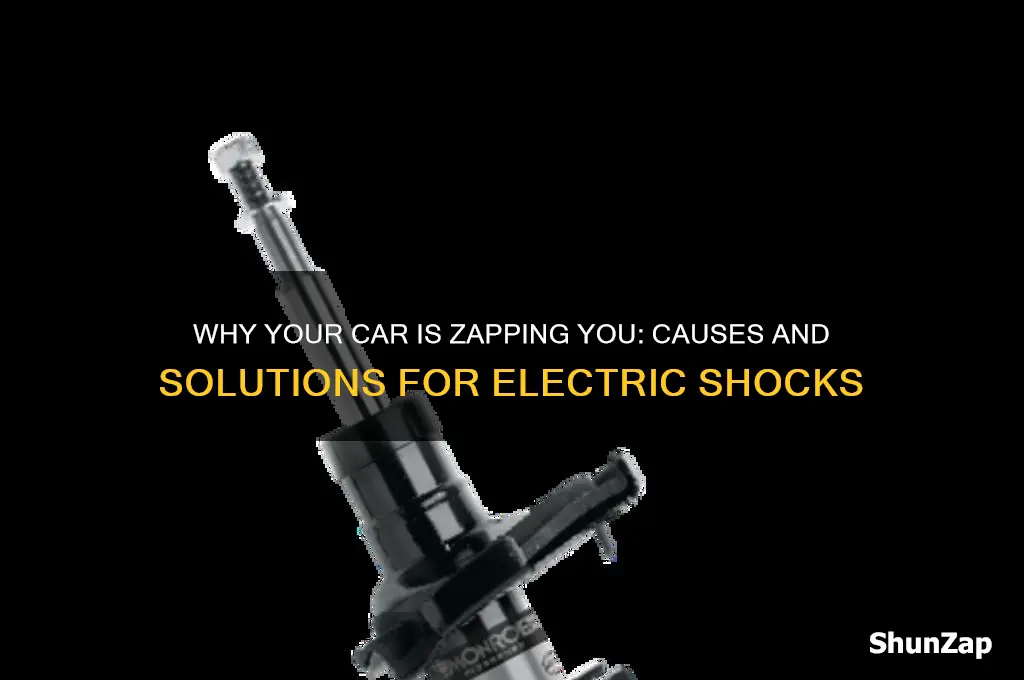 why am i getting electric shocks from my car