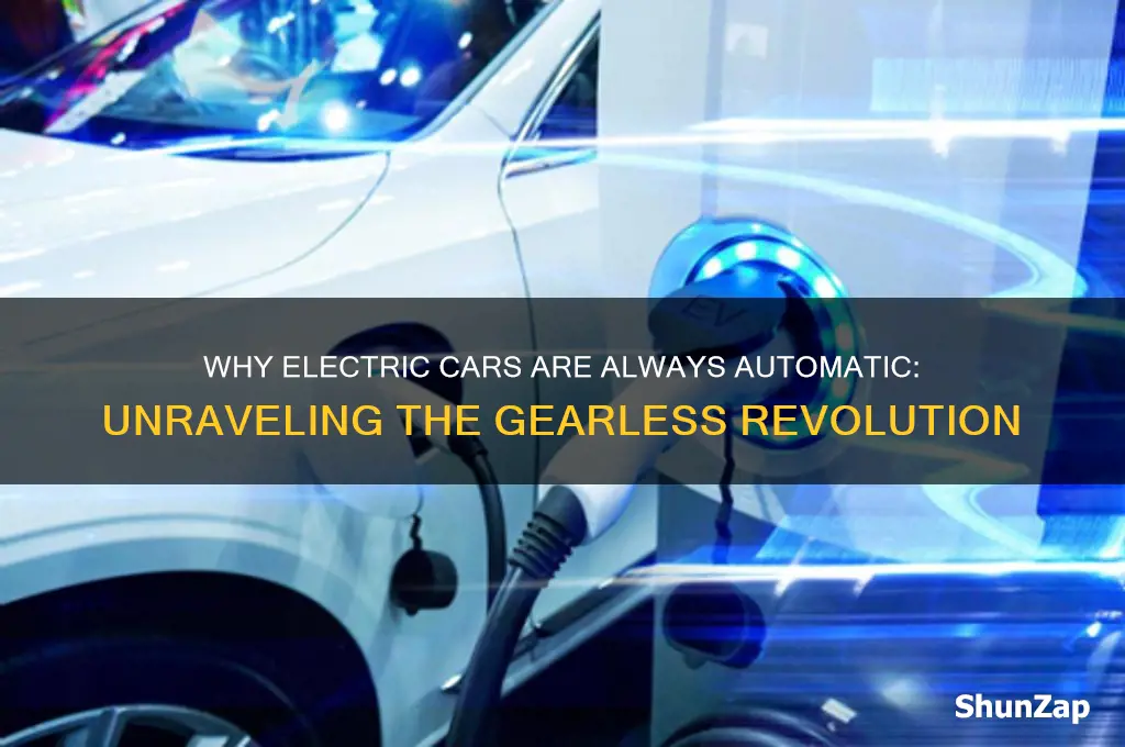 why are all electric cars automatic