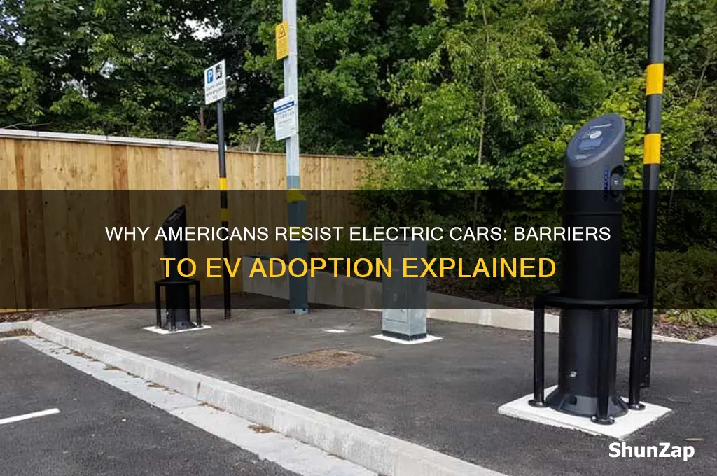 why are americans not buying electric cars