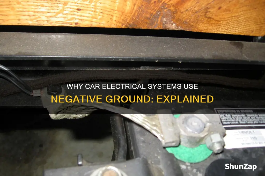 why are car electrical systems negative ground