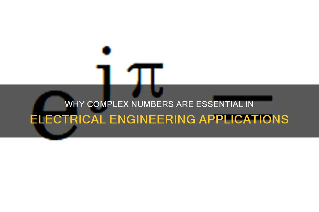 why are complex numbers used in electrical engineering
