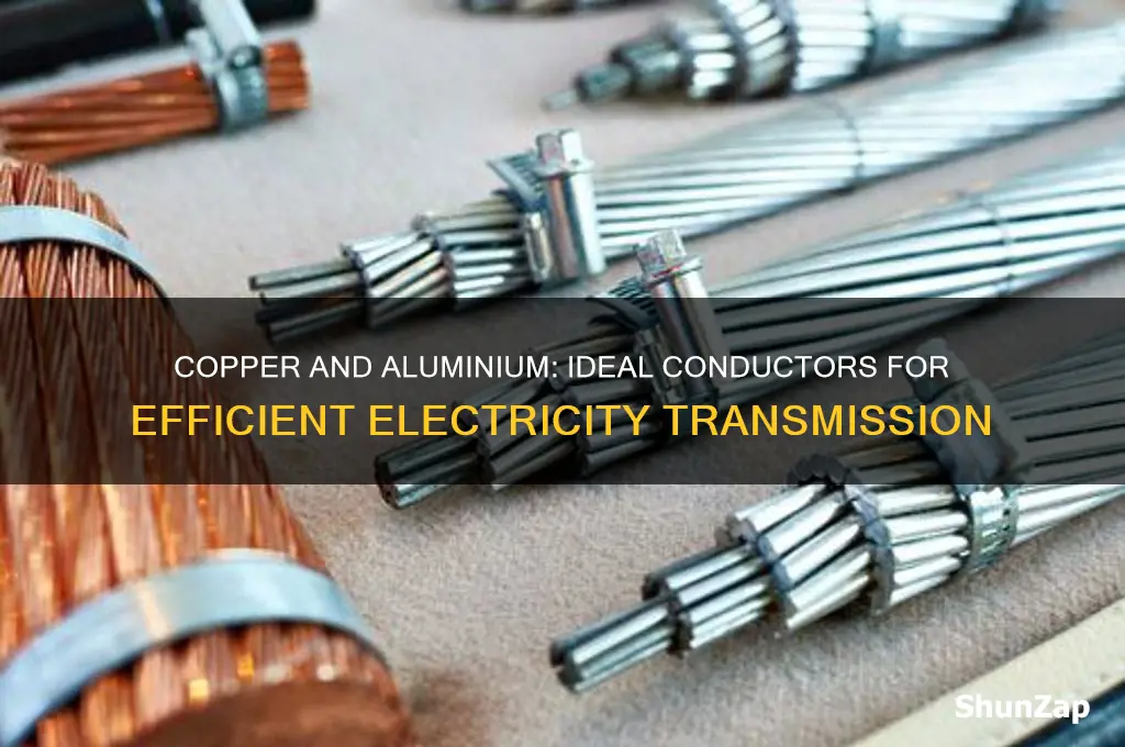 why are copper and aluminium used for electricity transmission