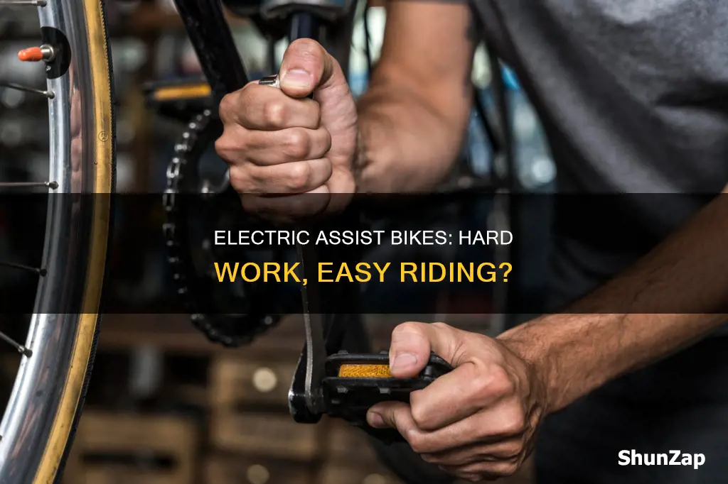 why are electric assist bikes hard