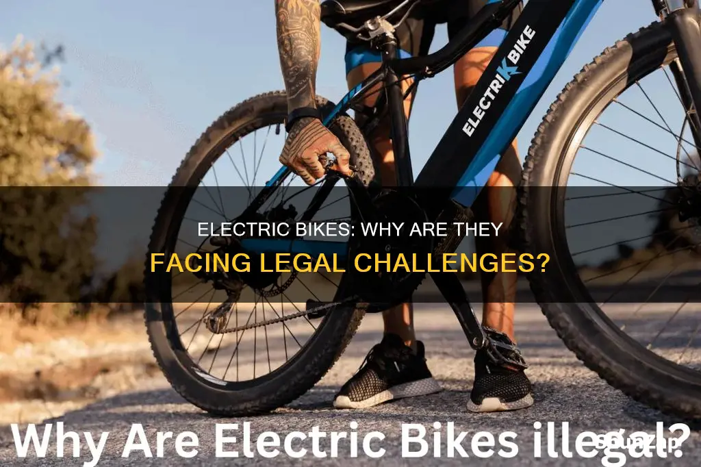 why are electric bikes illegal