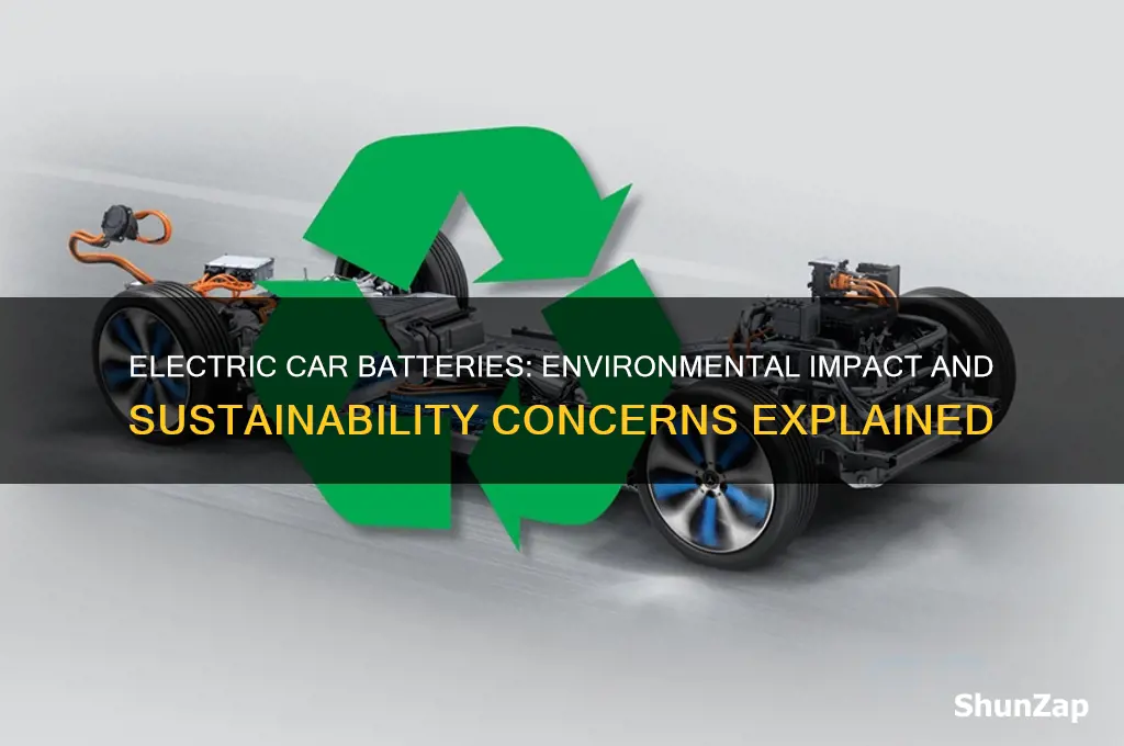 why are electric car batteries bad