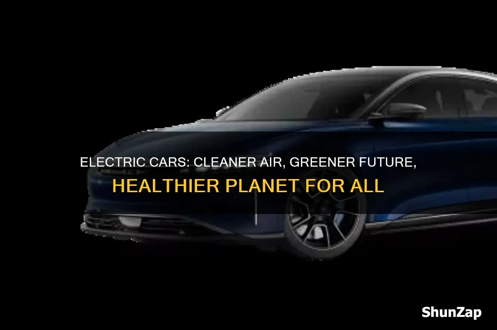 why are electric cars better for the air we breathe