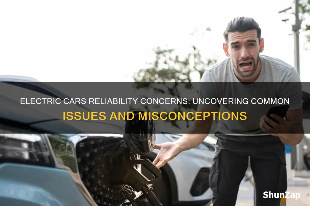why are electric cars less reliable