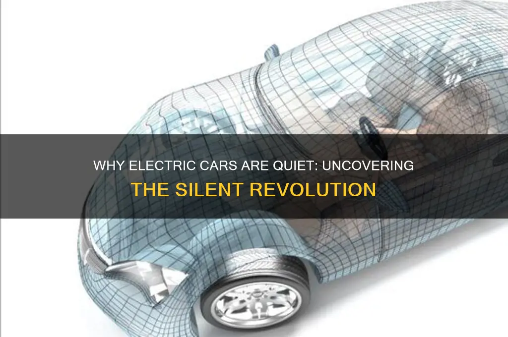 why are electric cars quiet