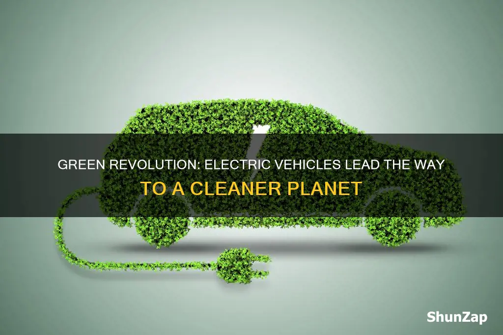 why are electric vehicles better for the environment