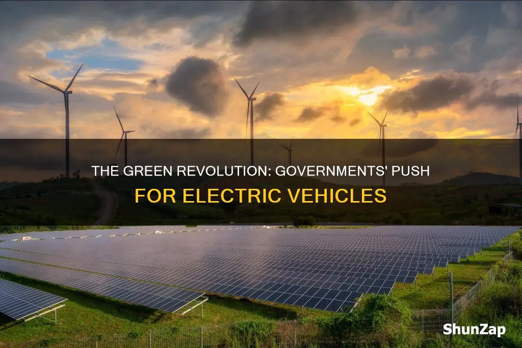 why are governments promoting electric vehicles