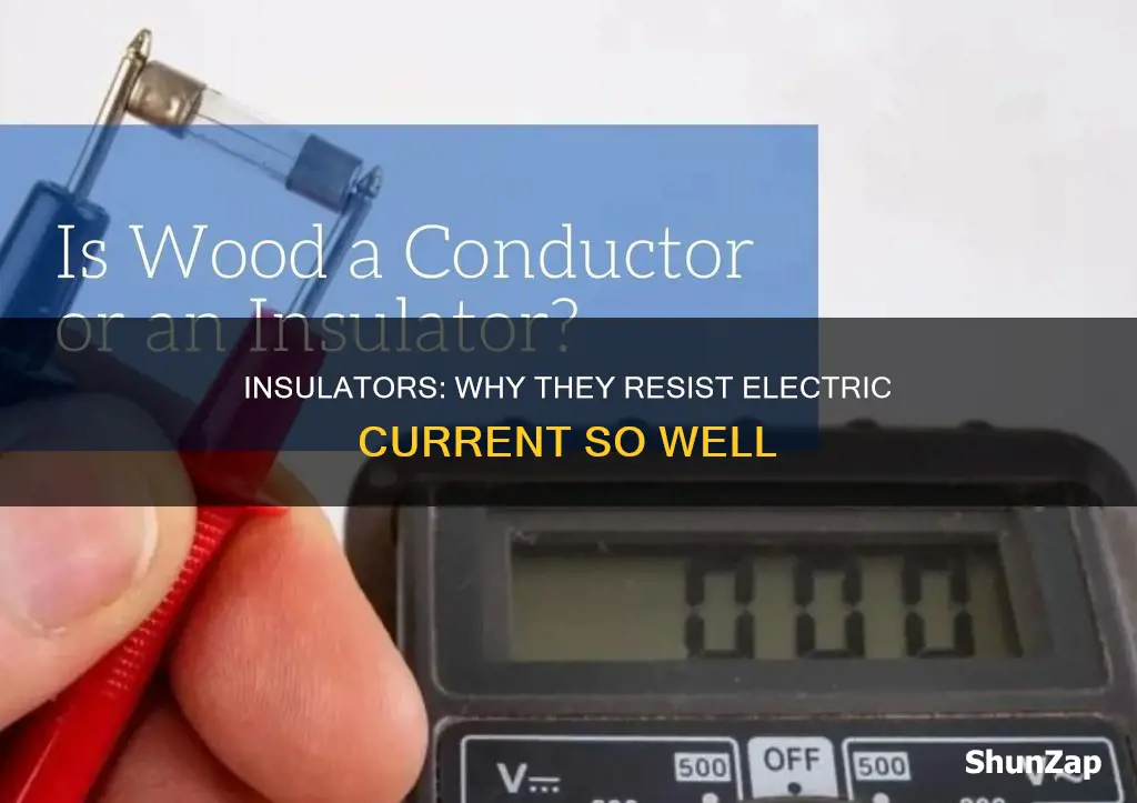 why are insulators poor conductors of electricity