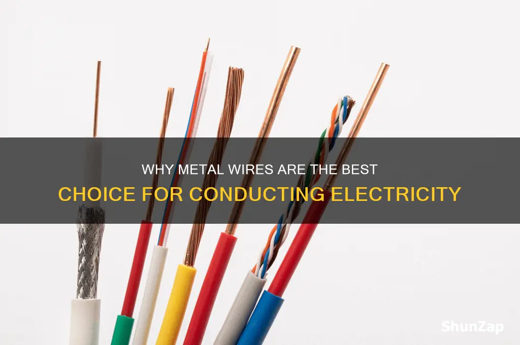 why are metal wires used to carry electricity