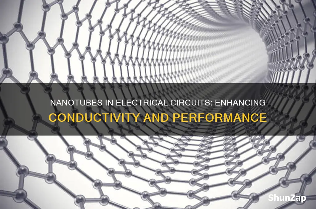 why are nanotubes used in electrical circuits