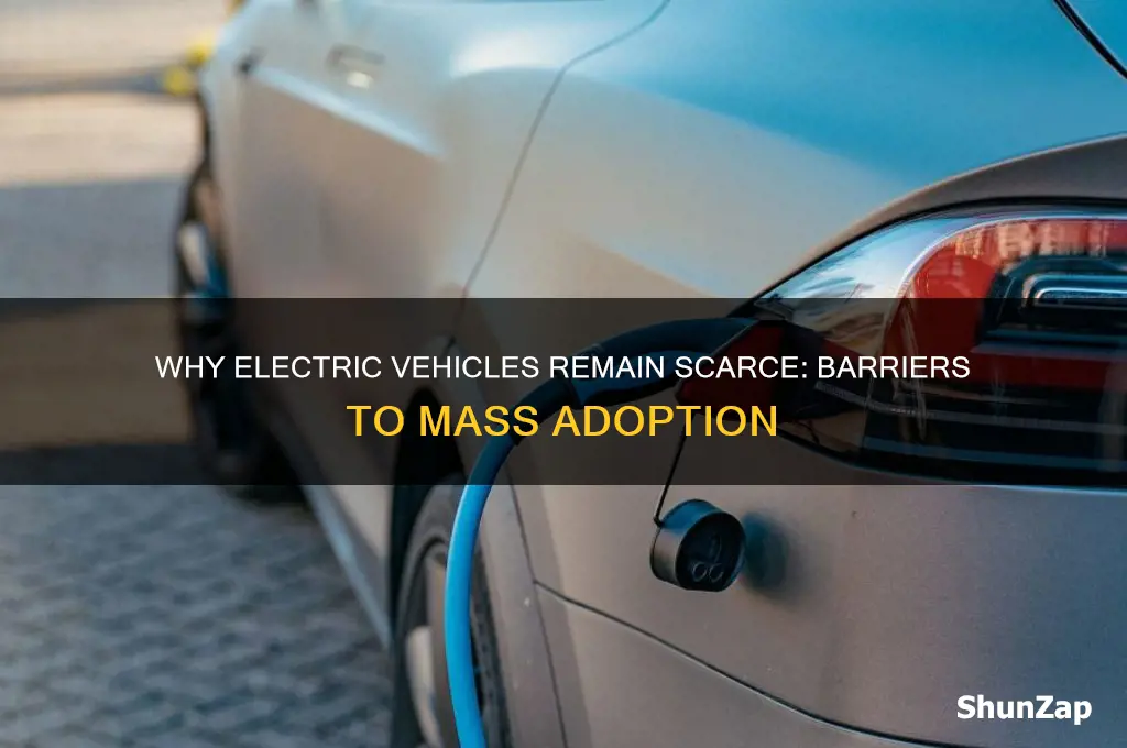 why are not there more electrical cars