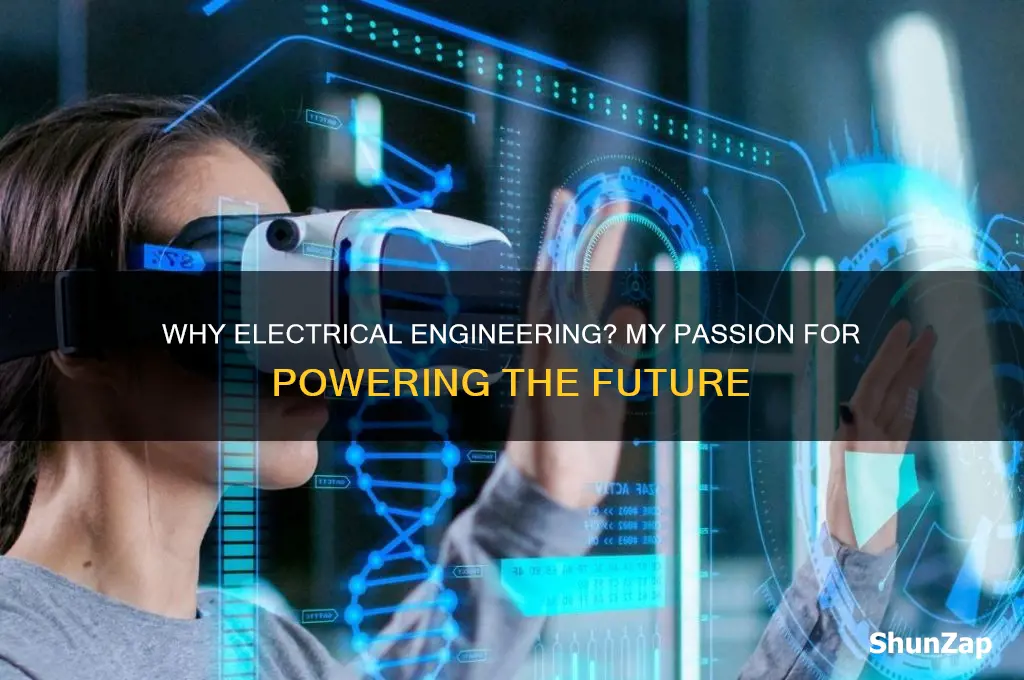 why are u interested in this career for electrical engineering