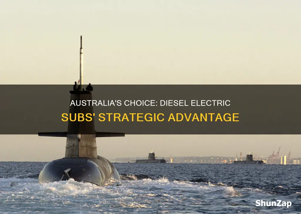 why australia went with diesel electric subs
