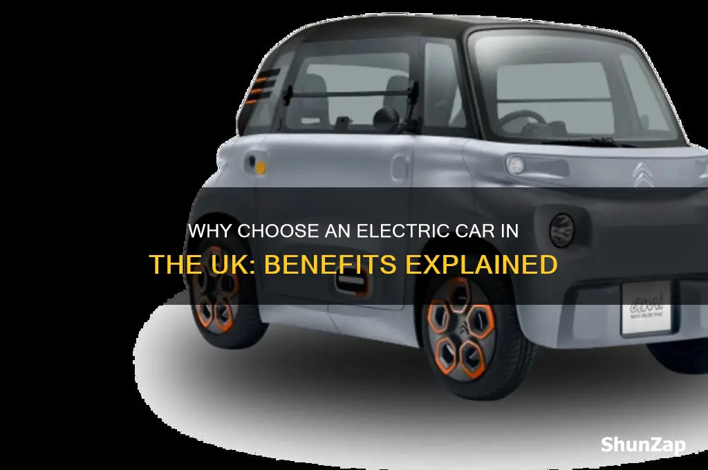 why choose an electric car uk