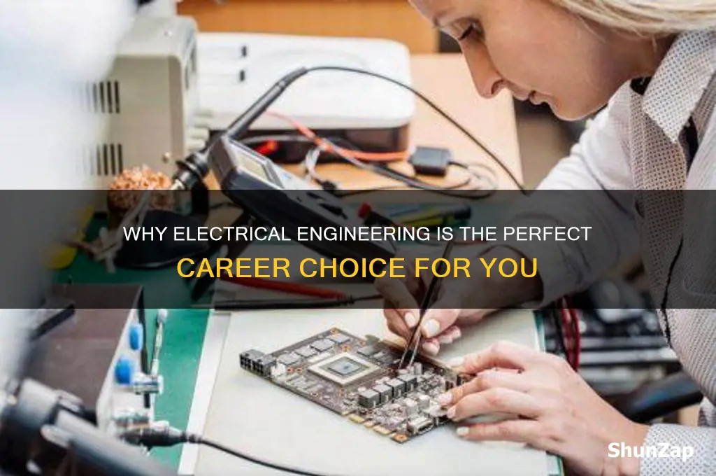 why choose electrical engineering as a career