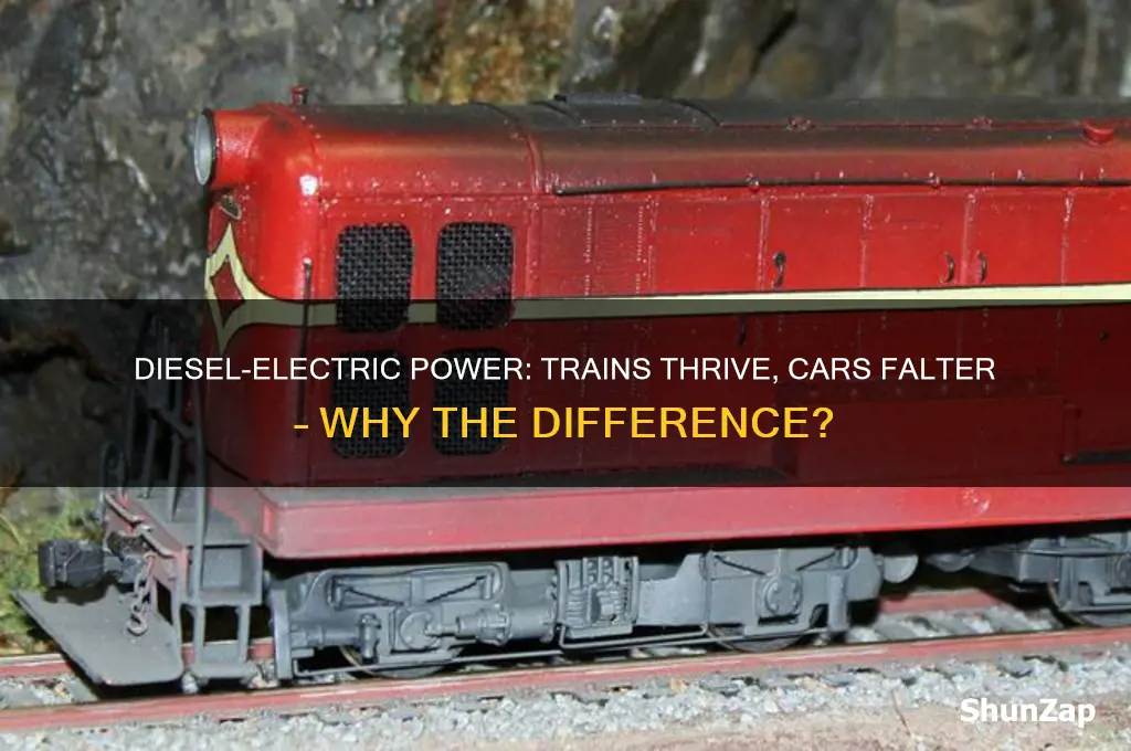 why diesel electric works on traims but not cars