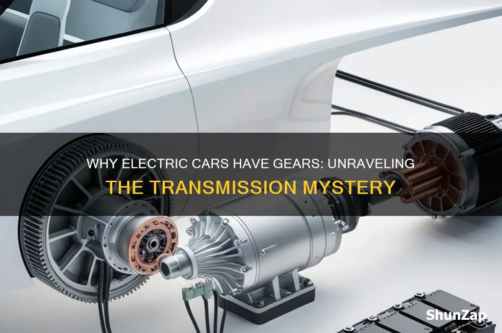 why do electric cars have gears