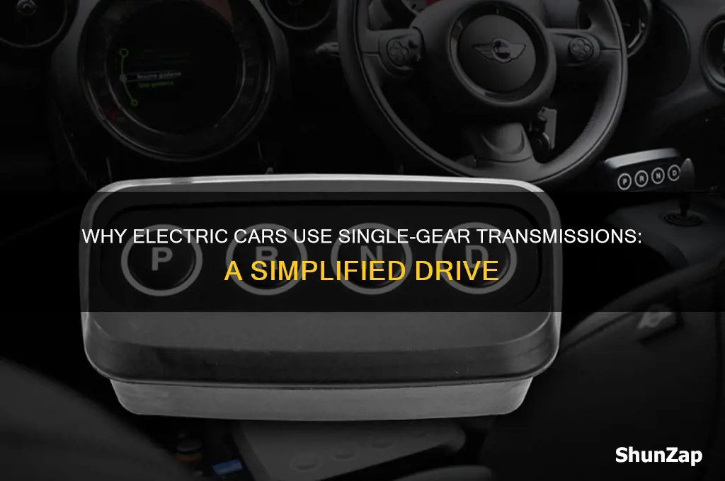 why do electric cars have one gear
