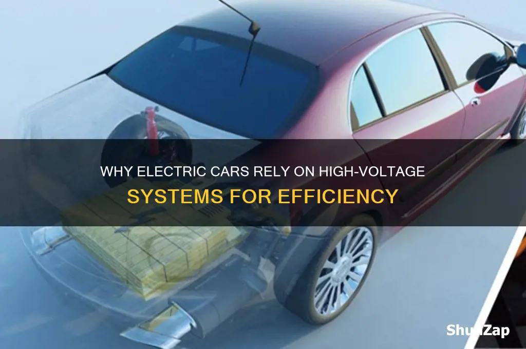 why do electric cars use high-voltage