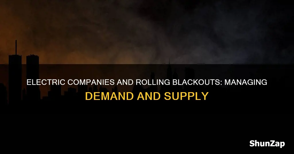 why do electric companies do rolling blackouts