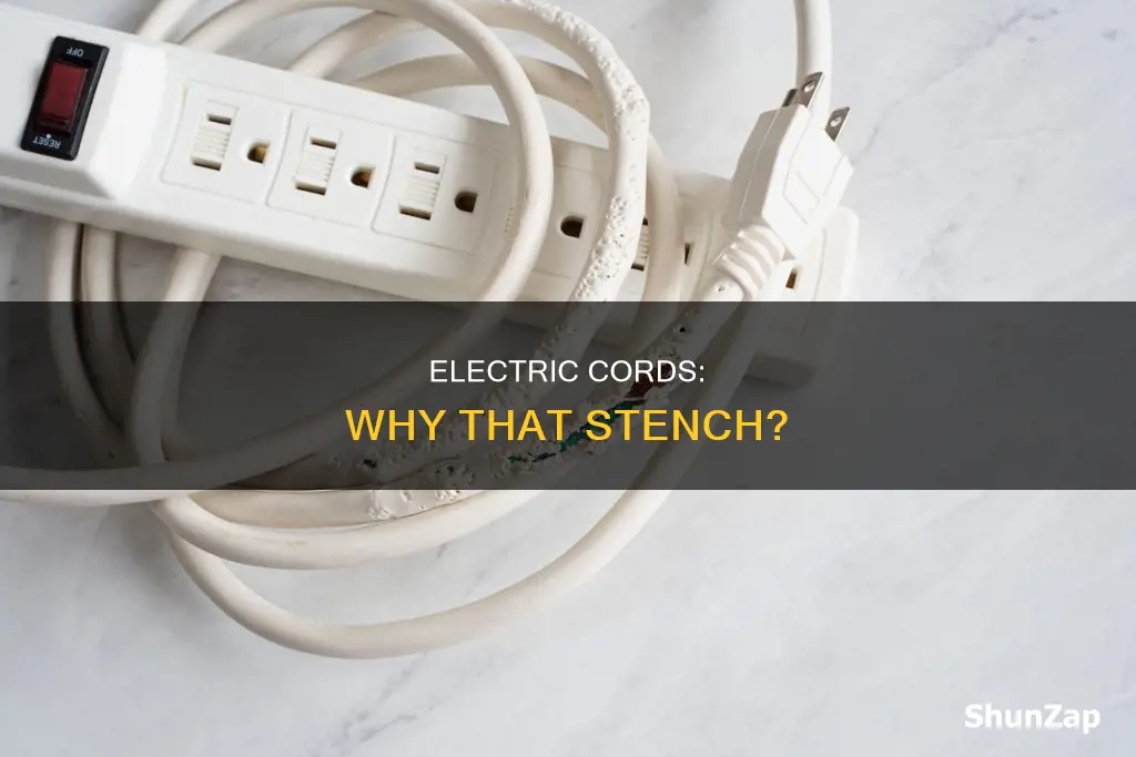 why do electric cords smell bad sometimes