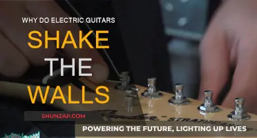 Electric Guitars: Shaking Walls and Souls