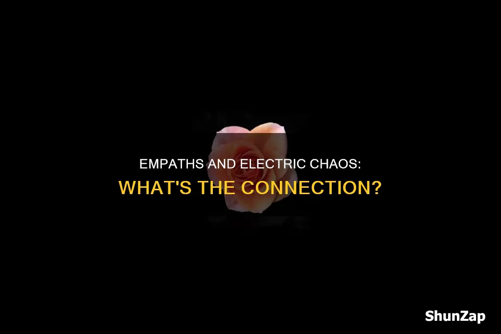 why do electrics go nuts with empaths