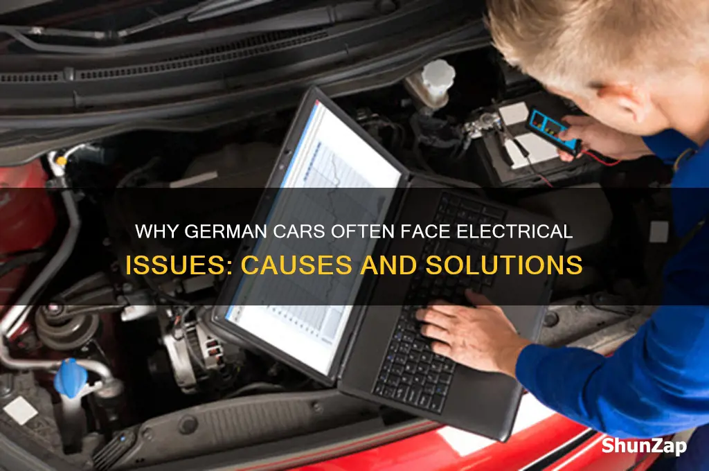 why do german cars have electrical problems
