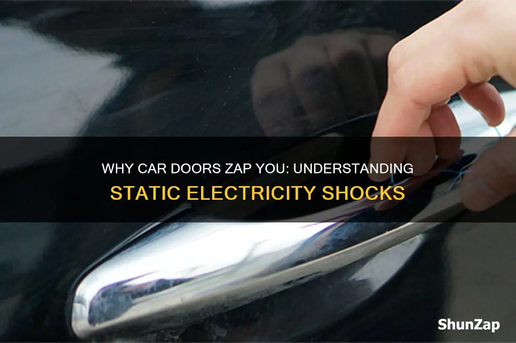 why do i get electric shocks off my car door