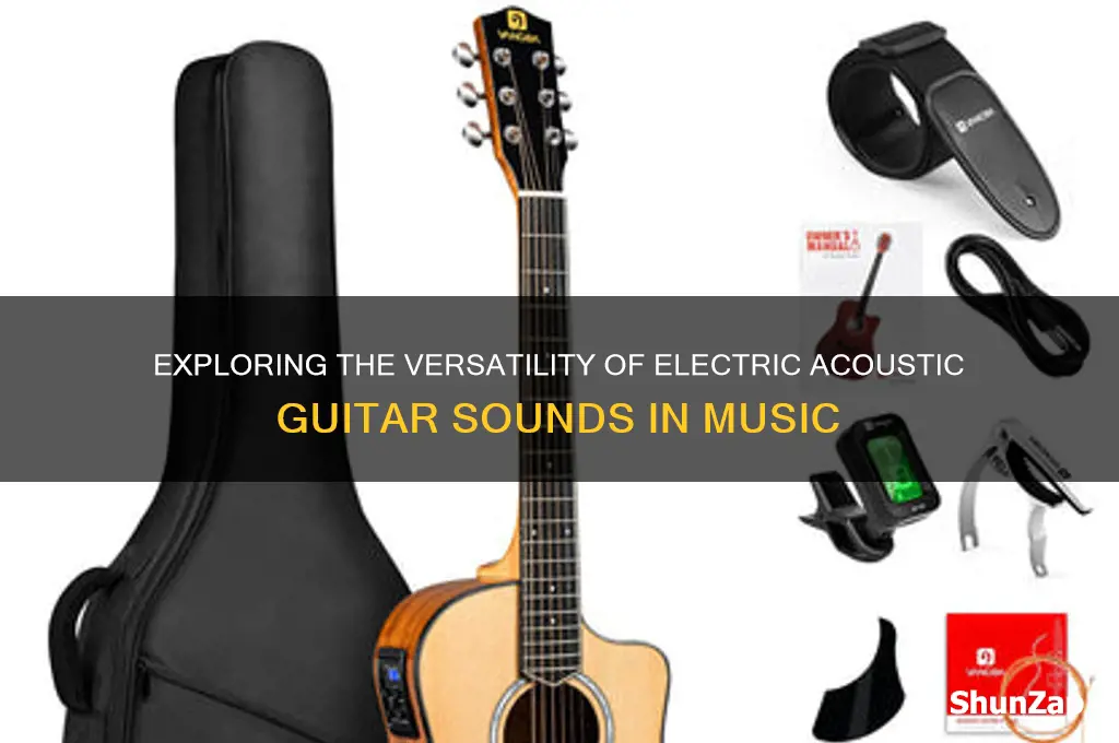 why do people use the electric acoustic guitar sound