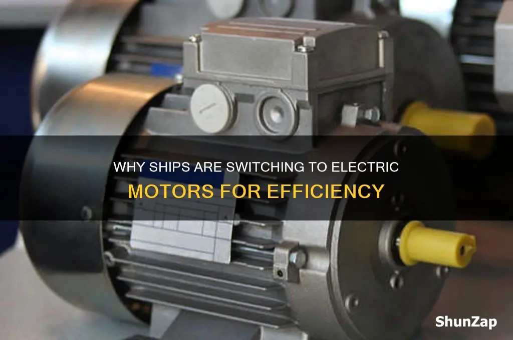 why do ships use electric motors