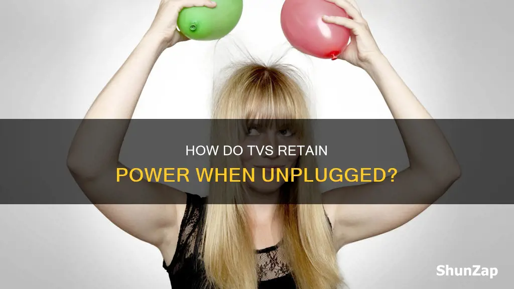 why do tvs have electricity when unplugged