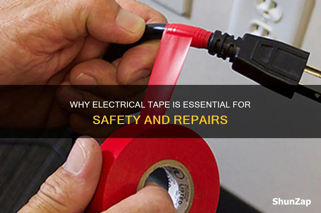 why do we use electrical tape