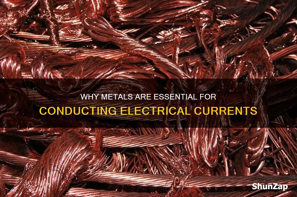 why do we use metals to carry electrical currents