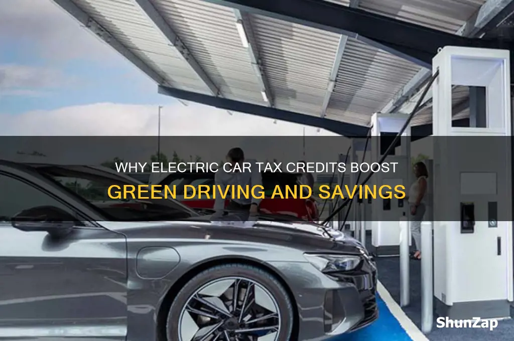 why do you get a tax credit for electric cars