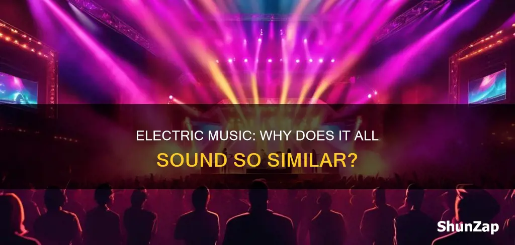 why does all electric sound the same
