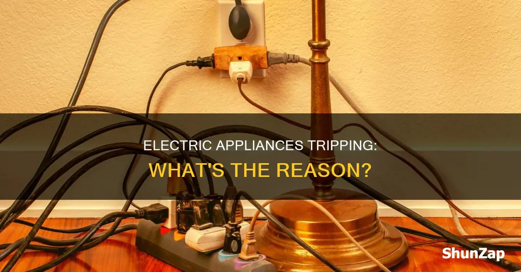 why does an appliance trip the electric