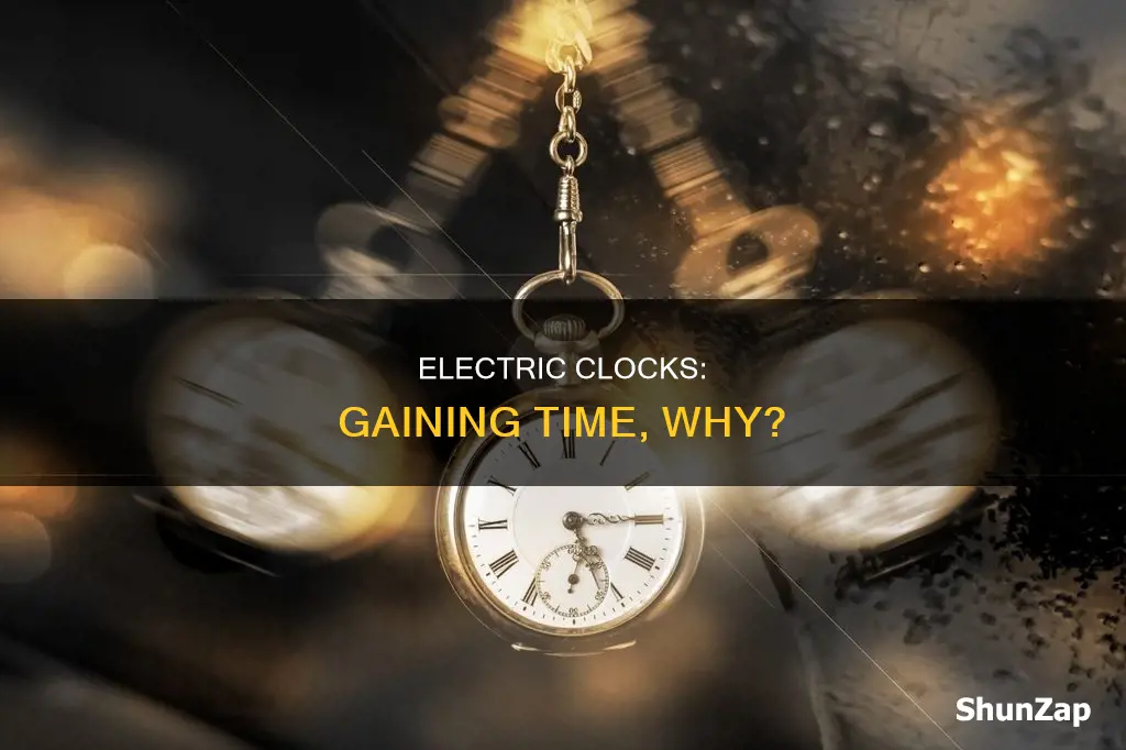 why does an electric clock gain time