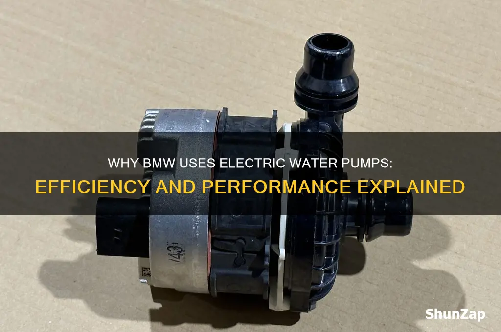 why does bmw use electric water pump