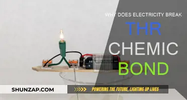 Electricity's Power: Breaking Chemical Bonds