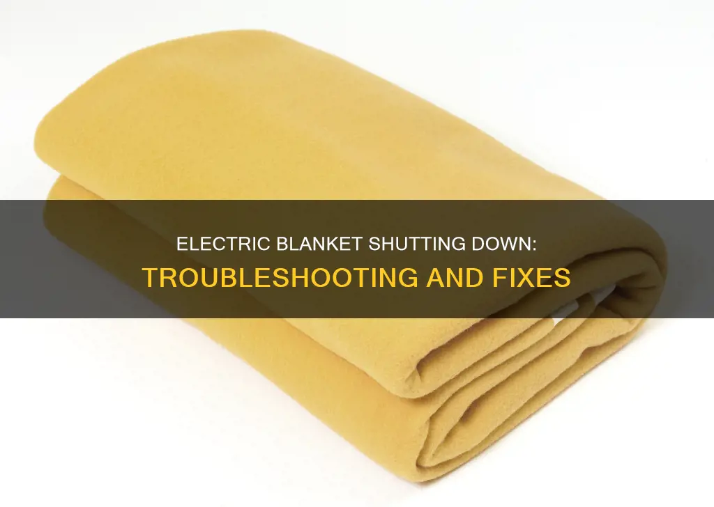 why does my electric blanket shut down
