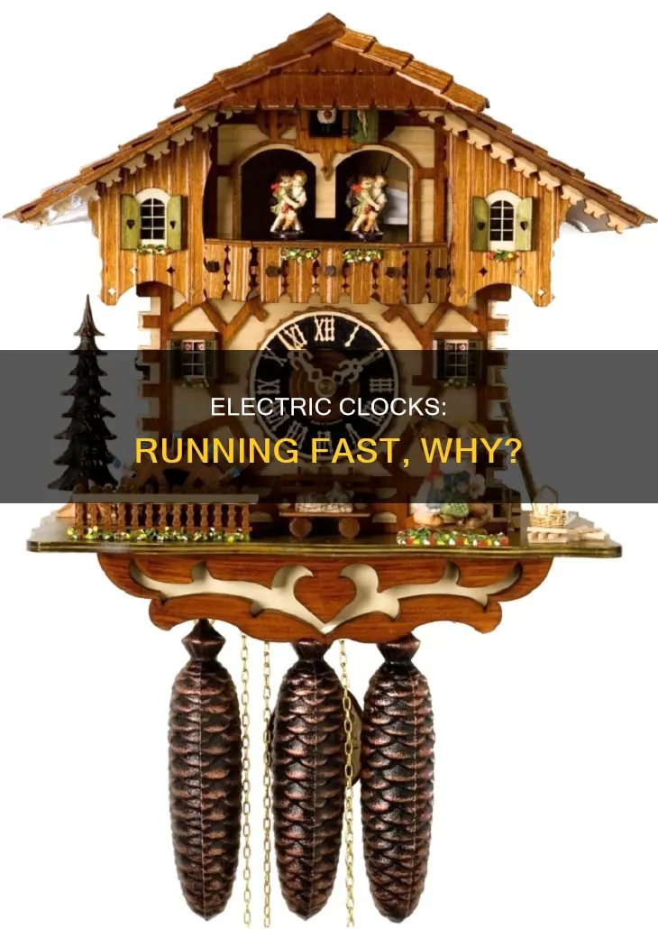 why does my electric clock run fast