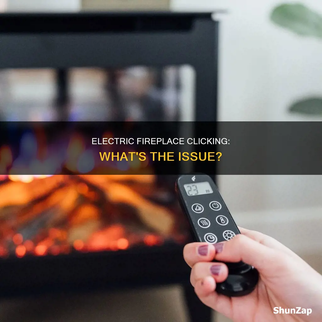why does my electric fireplace keep clicking