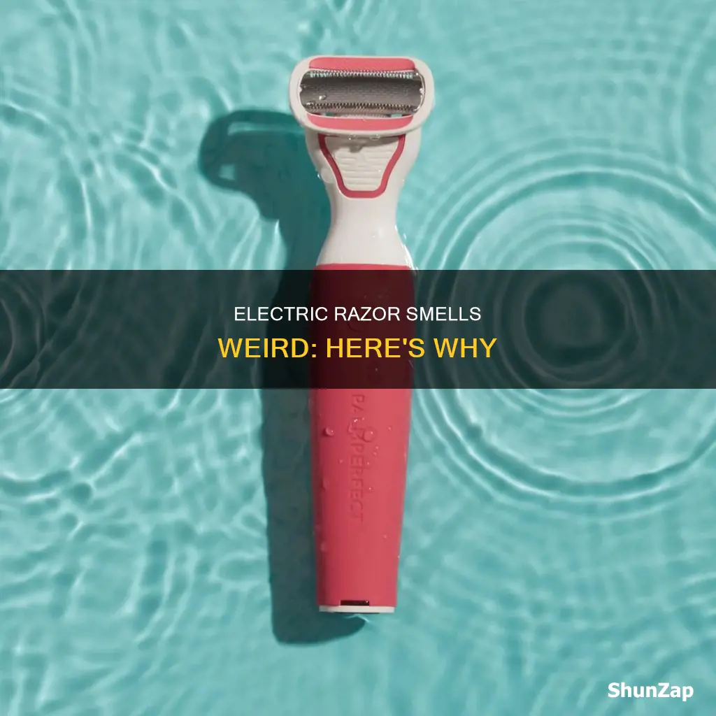 why does my electric razor smel wierd