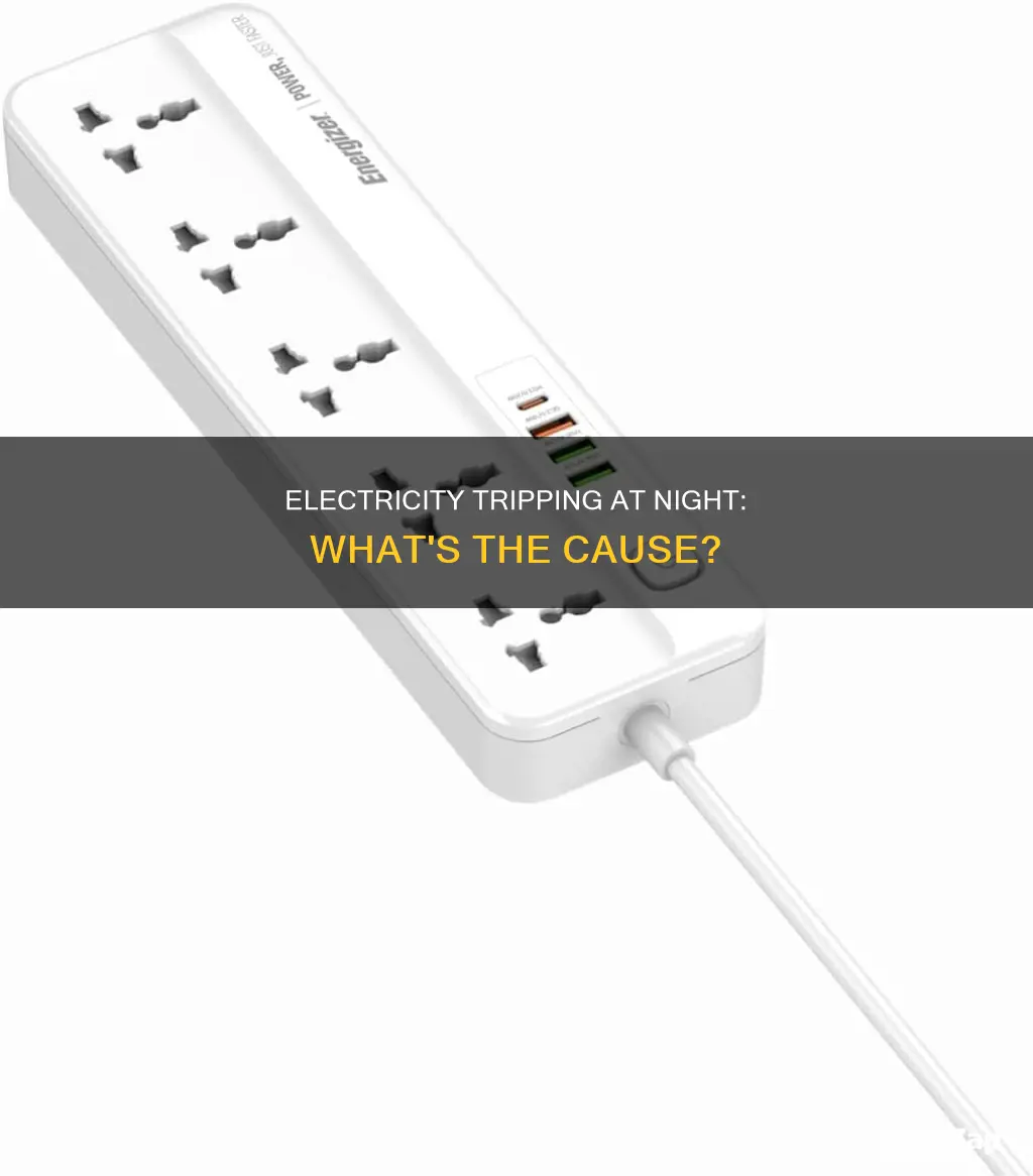 why does my electricity trip at night